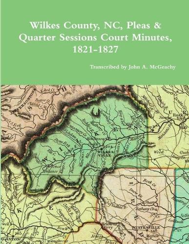 Cover image for Wilkes County, NC, P&Q Minutes, 1821-1827