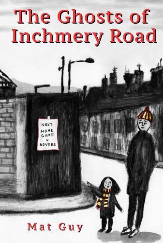 Cover image for The Ghosts of Inchmery Road