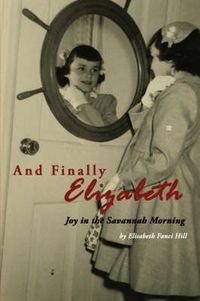 Cover image for And Finally Elizabeth