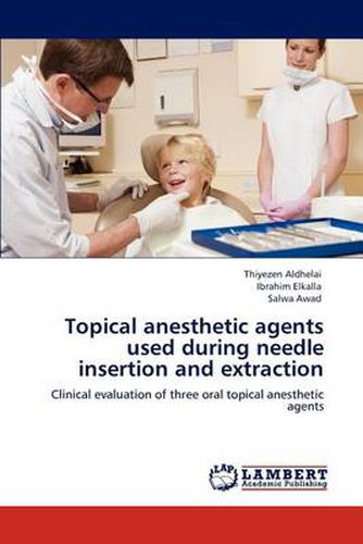 Cover image for Topical anesthetic agents used during needle insertion and extraction