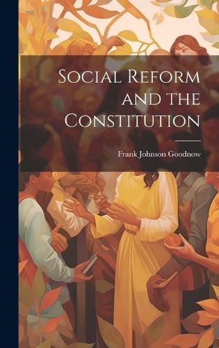 Cover image for Social Reform and the Constitution