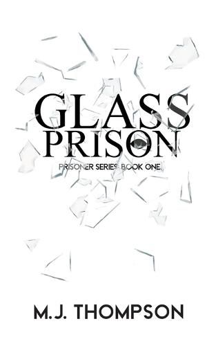 Glass Prison