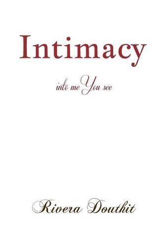 Cover image for Intimacy: into me You see