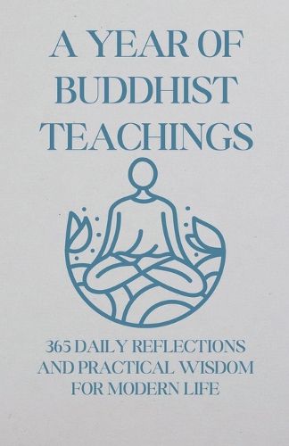 Cover image for A Year of Buddhist Teachings
