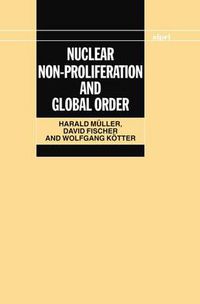 Cover image for Nuclear Non-Proliferation and Global Order