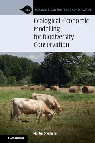 Cover image for Ecological-Economic Modelling for Biodiversity Conservation