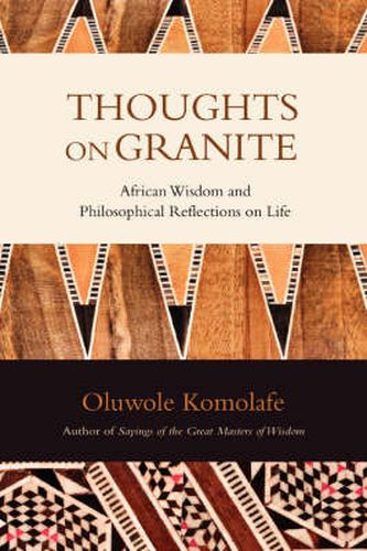 Cover image for Thoughts On Granite: African Wisdom and Philosophical Reflections on Life