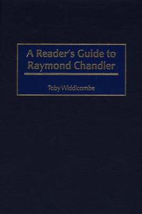 Cover image for A Reader's Guide to Raymond Chandler