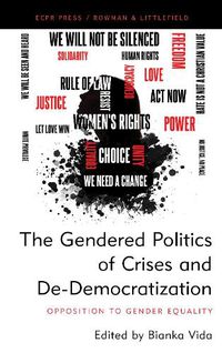 Cover image for The Gendered Politics of Crises and De-Democratization