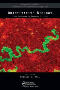 Cover image for Quantitative Biology: From Molecular to Cellular Systems