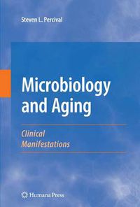 Cover image for Microbiology and Aging: Clinical Manifestations
