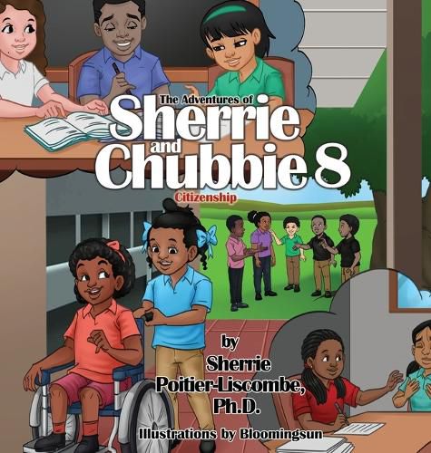 Cover image for The Adventures of Sherrie and Chubbie 8 Citizenship