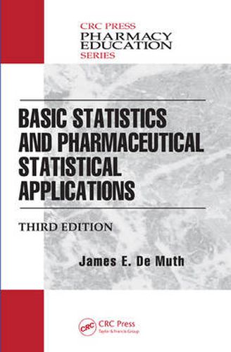 Cover image for Basic Statistics and Pharmaceutical Statistical Applications