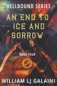 Cover image for An End to Ice and Sorrow
