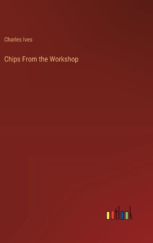 Cover image for Chips From the Workshop