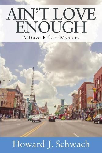 Cover image for Ain't Love Enough: A Dave Rifkin Mystery