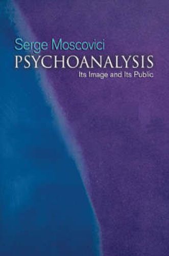 Cover image for Psychoanalysis: Its Image and Its Public