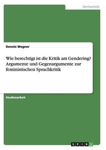 Cover image for Wie berechtigt ist die Kritik am Gendering? Argumente und Gegenargumente zur feministischen Sprachkritik