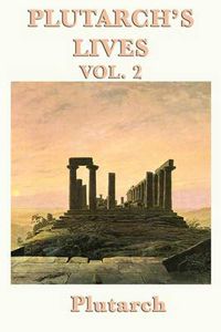 Cover image for Plutarch's Lives Vol. 2