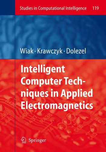 Cover image for Intelligent Computer Techniques in Applied Electromagnetics