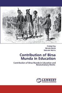 Cover image for Contribution of Birsa Munda in Education