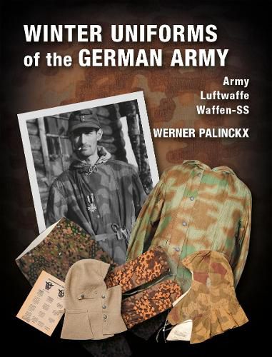 Cover image for Winter Uniforms of the German Army: Heer, Luftwaffe, Waffen-SS