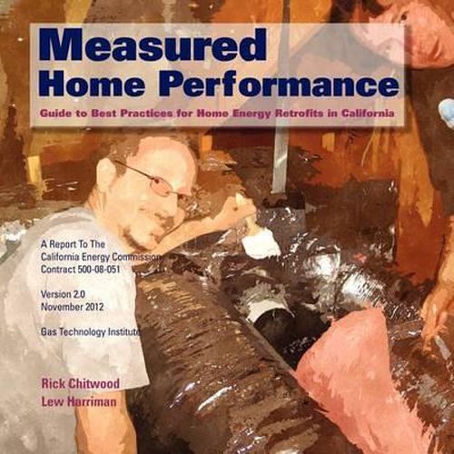 Cover image for Measured Home Performance: Guide to Best Practices for Home Energy Retrofits in California