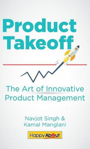 Cover image for Product Takeoff: The Art of Innovative Product Management