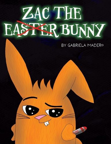 Cover image for Zac the (not) Easter Bunny