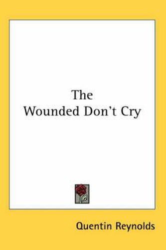 Cover image for The Wounded Don't Cry