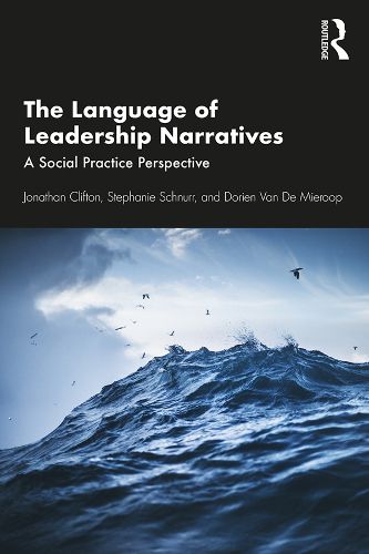 Cover image for The Language of Leadership Narratives: A Social Practice Perspective