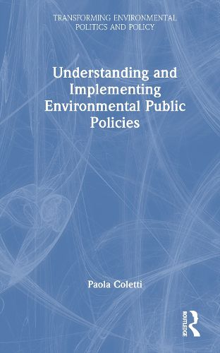 Cover image for Understanding and Implementing Environmental Public Policies
