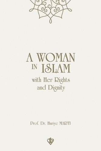 Cover image for A Woman in Islam with her Rights and Dignity