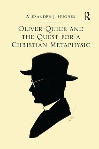 Cover image for Oliver Quick and the Quest for a Christian Metaphysic