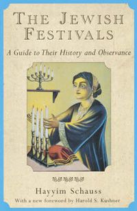 Cover image for The Jewish Festivals: History and Observance