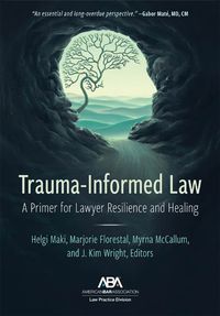 Cover image for Trauma-Informed Law