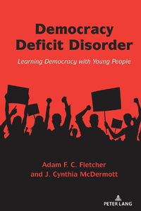 Cover image for Democracy Deficit Disorder