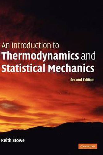 Cover image for An Introduction to Thermodynamics and Statistical Mechanics