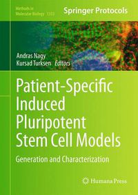 Cover image for Patient-Specific Induced Pluripotent Stem Cell Models: Generation and Characterization