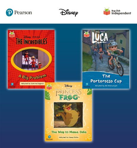 Cover image for Pearson Bug Club Disney Year 1 Pack D, including decodable phonics readers for phase 5; The Incredibles: A Big Problem, Luca: The Portorosso Cup, The Princess and the Frog: The Way to Mama Odie