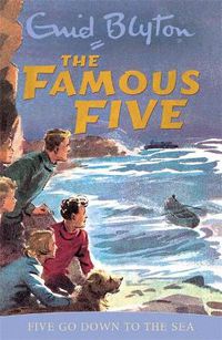 Cover image for Famous Five: Five Go Down To The Sea: Book 12