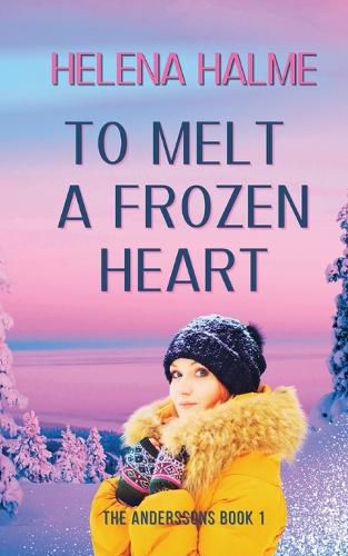 Cover image for To Melt A Frozen Heart