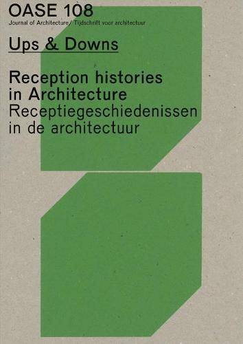 OASE 108 -  Reception Histories in Architecture