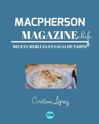 Cover image for Macpherson Magazine Chef's - Receta Merluza en salsa de tahini