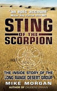 Cover image for The Sting of the Scorpion: The Inside Story of the Long Range Desert Group