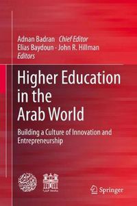 Cover image for Higher Education in the Arab World: Building a Culture of Innovation and Entrepreneurship