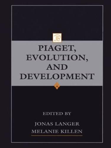 Cover image for Piaget, Evolution, and Development