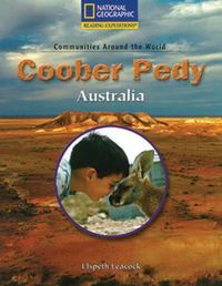 Cover image for Reading Expeditions (Social Studies: Communities Around the World): Coober Pedy, Australia