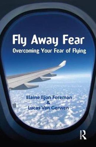 Cover image for Fly Away Fear: Overcoming your Fear of Flying