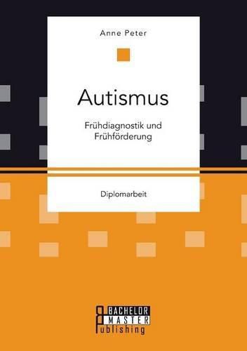 Cover image for Autismus: Fruhdiagnostik und Fruhfoerderung